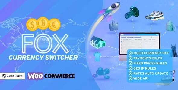 FOX WooCommerce Currency Switcher Professional GPL