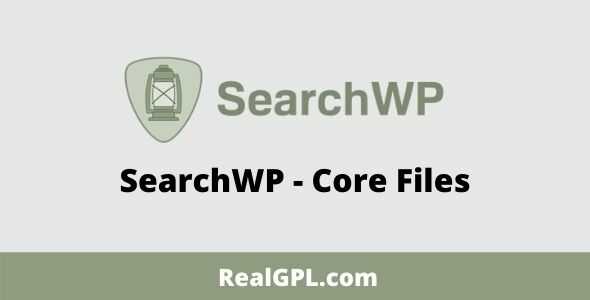 SearchWP Core Files GPL