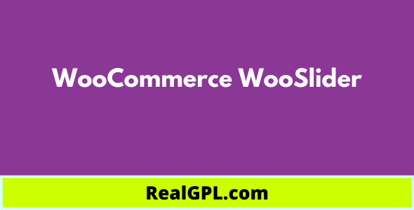 WooCommerce WooSlider Real GPL