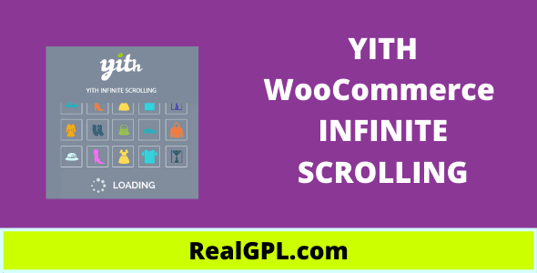 YITH INFINITE SCROLLING Real GPL