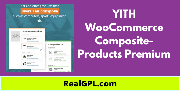 YITH WooCommerce Composite-Products Premium Real GPL