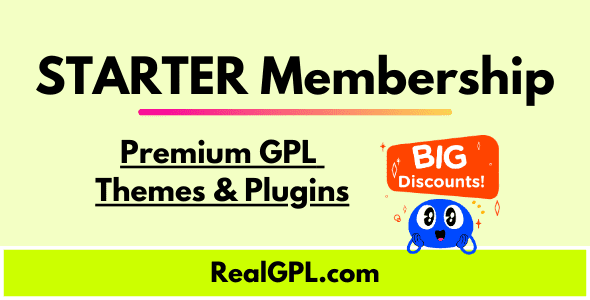 Starter Membership Real GPL