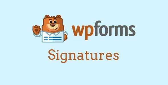 Wpforms signatures addon Real GPL