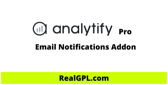 Analytify Email Notifications Addon Real GPL