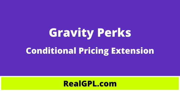 Gravity Perks Conditional Pricing Real GPL