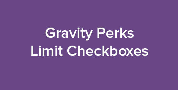 Gravity Perks Limit Checkboxes Real GPL