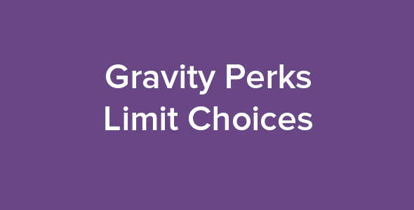 Gravity Perks Limit Choices Real GPL