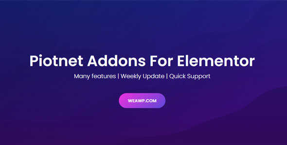 Piotnet Addons For Elementor Real GPL