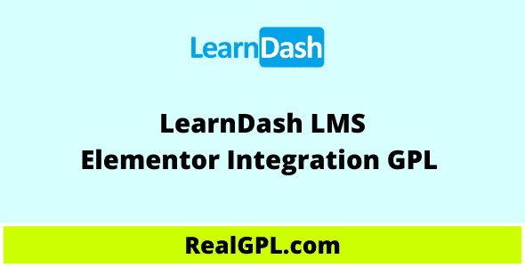 LearnDash Elementor Integration Real GPL