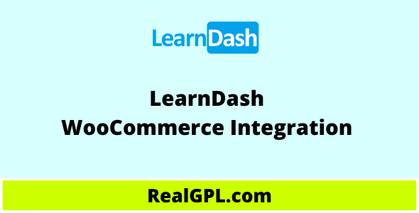 LearnDash WooCommerce Integration Real GPL