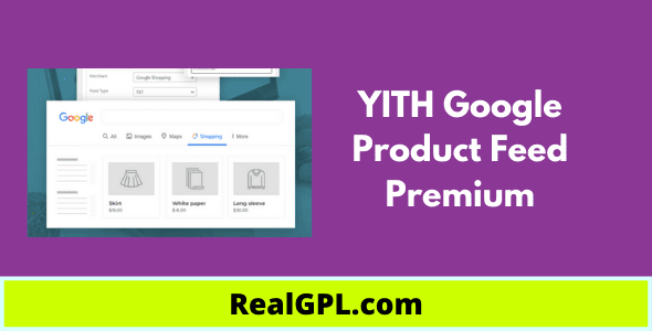 YITH Google Product Feed Premium Real GPL