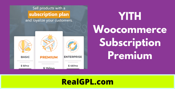 YITH Woocommerce Subscription Premium Real GPL