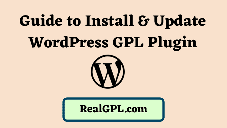 Install & Update GPL Plugin