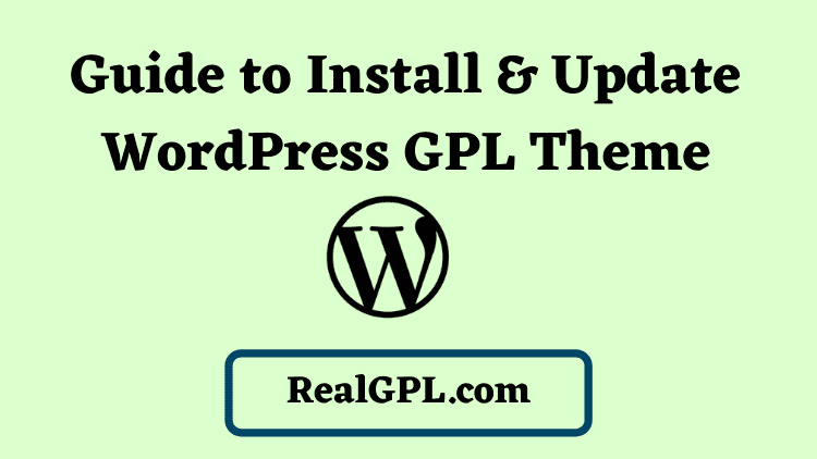 Install & Update WordPress GPL Theme