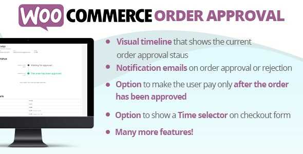 WooCommerce Order Approval Real GPL
