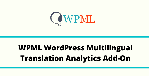 WPML WordPress Multilingual Translation Analytics Add-On Real GPL