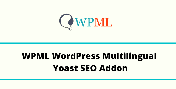 WPML WordPress Multilingual Yoast SEO Addon Real GPL