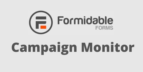 Formidable Campaign Monitor