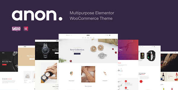 Anon Theme GPL v2.0.7 – Multipurpose Elementor WooCommerce Theme