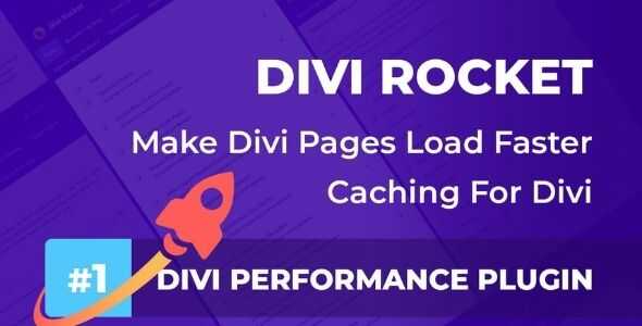 Divi Rocket Caching Plugin for Divi gpl