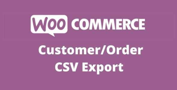 WooCommerce Customer Order CSV Export