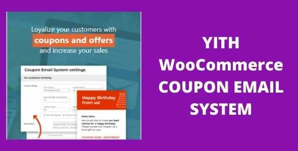 YITH WOOCOMMERCE COUPON EMAIL SYSTEM