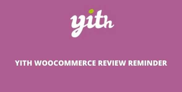 YITH WOOCOMMERCE REVIEW REMINDER