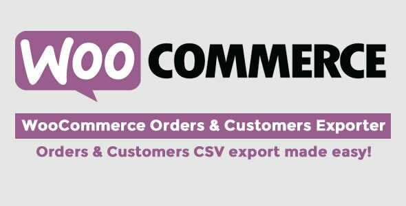 WooCommerce Orders & Customers Exporter gpl