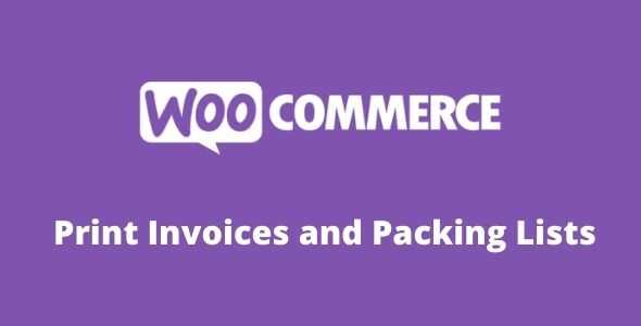 WooCommerce Print Invoices and Packing Lists gpl
