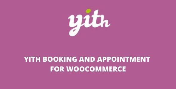 YITH BOOKING AND APPOINTMENT FOR WOOCOMMERCE