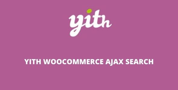 YITH WOOCOMMERCE AJAX SEARCH gpl