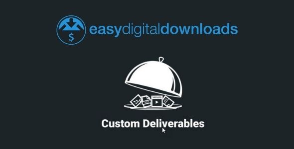 Easy Digital Downloads Custom Deliverables gpl