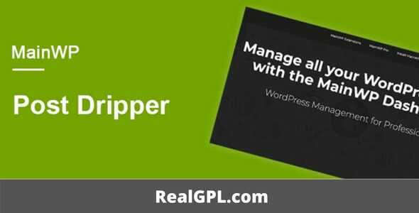 MainWP Post Dripper Extension GPL
