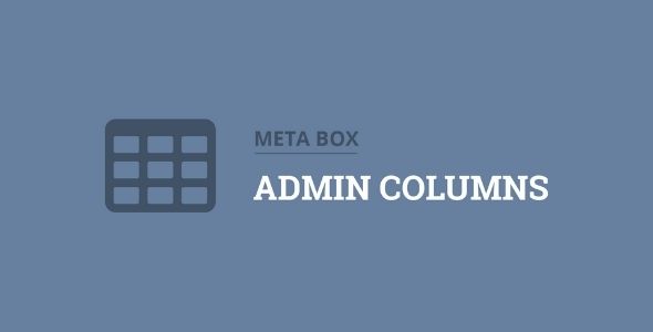 Meta Box Admin Columns Addon gpl