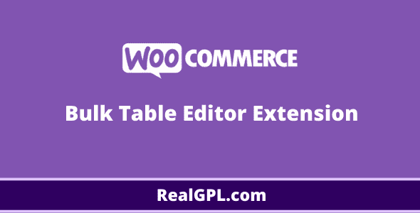 Woocommerce Bulk Table Editor Extension Real GPL