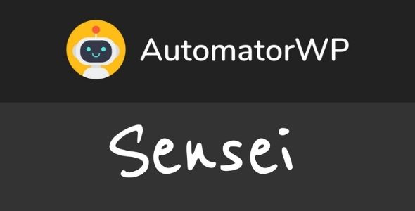 AutomatorWP seAutomatorWP sensei LMS Addon GPLnsei Addon GPL