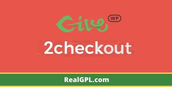 GiveWP 2Checkout Gateway addon gpl