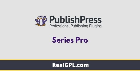 PublishPress Series Pro GPL