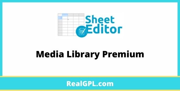 WP Sheet Editor Media Library Premium Addon GPL