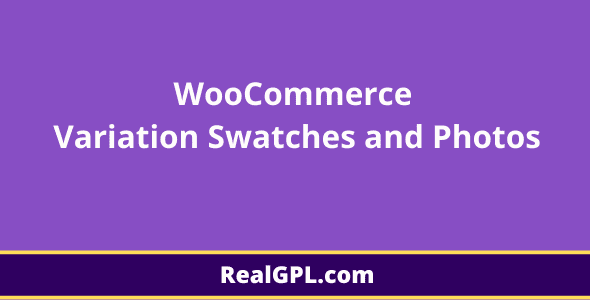 WooCommerce Variation Swatches and Photos Real GPL