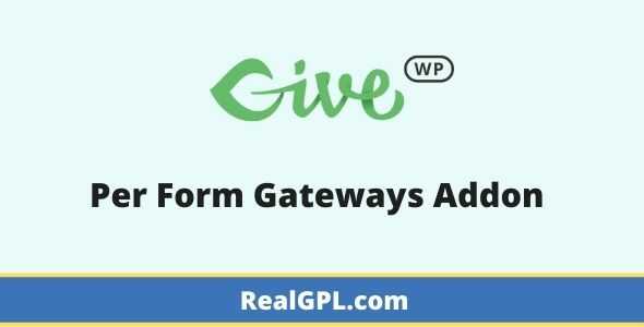 GiveWP Per Form Gateways addon gpl