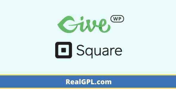GiveWP Square Gateway Addon gpl