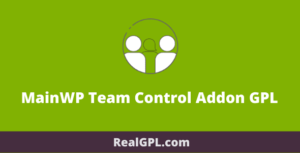 MainWP Team Control Addon GPL