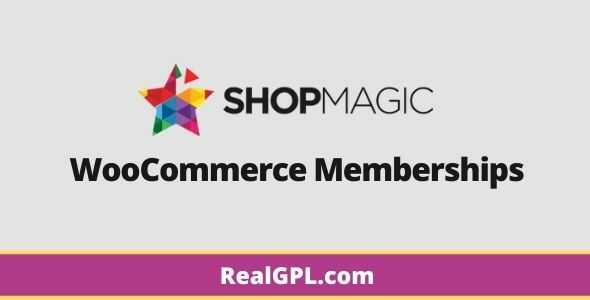 ShopMagic for WooCommerce Memberships gpl