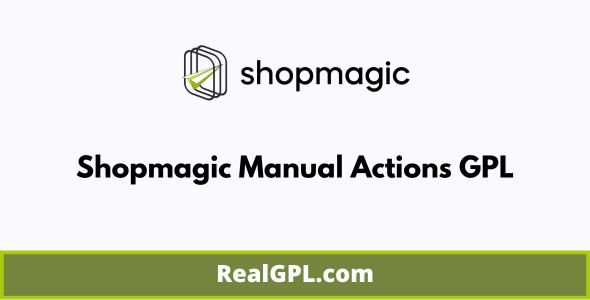 Shopmagic Manual Actions GPL