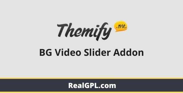 Themify Builder BG Video Slider Addon gpl