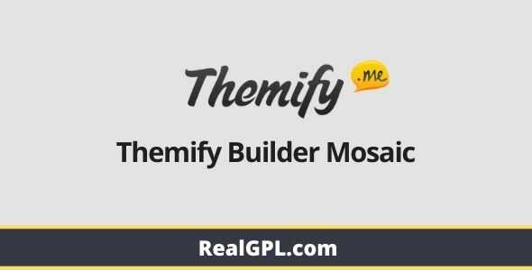 Themify Builder Mosaic gpl