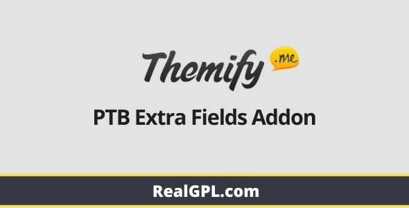 Themify Post Type Builder Extra Fields Addon gpl