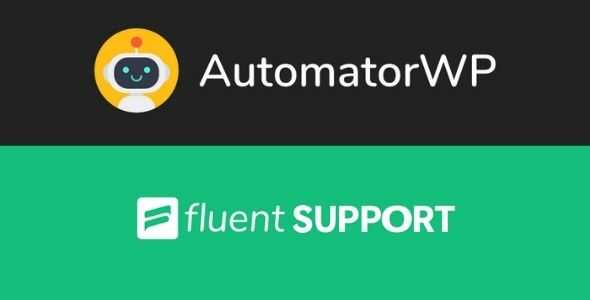 AutomatorWP Fluent Support Addon GPL