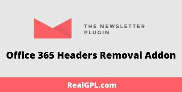 Newsletter Office 365 Headers Removal Addon GPL
